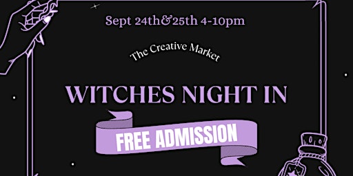 WITCHES NIGHT IN - $50 TATTOOS, tarot card readers, crystals & more!