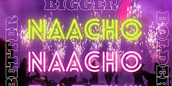 Naacho Naacho! India Music Party 2.0