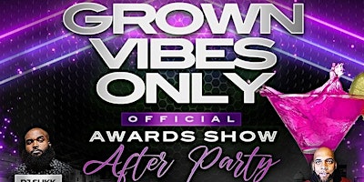 GVO (Official Award Show After Party)