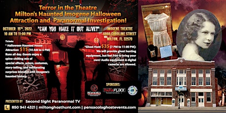 Image principale de Terror in the Theatre Milton Haunted House  Imogene Attraction & Ghost Hunt