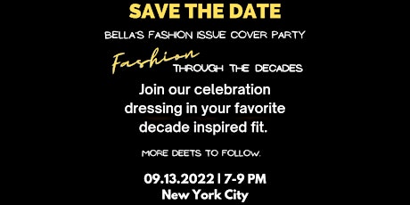 BELLA Magazine's Fashion Issue Cover Party: Fashion Through the Decades