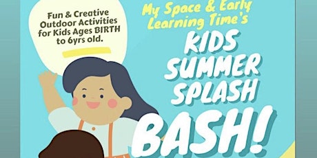 Kid's Summer Splash Bash
