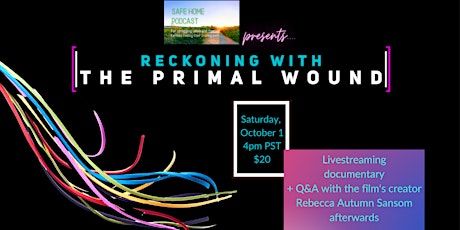 Reckoning with the Primal Wound screening
