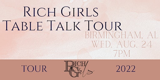 Rich Girl's Table Talk Tour