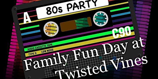 Family Fun Day at Twisted Vines