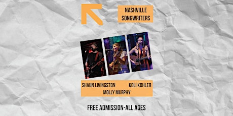 FREE LIVE MUSIC  Featuring Nashville Songwriters