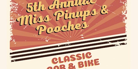 Miss Pinups & Pooches Car & Bike Show Registration
