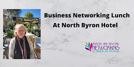 Networking Lunch - Byron Bay - 23rd. September 2022