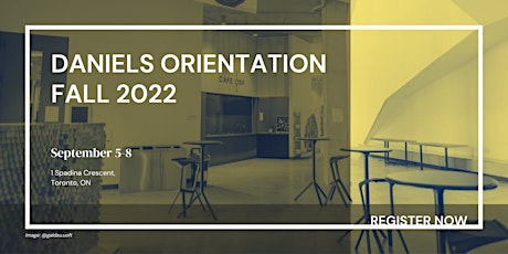 Daniels Orientation 2022