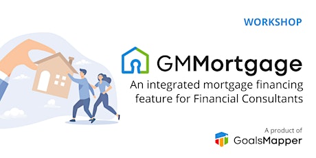 GM Mortgage Workshop For Financial Consultants
