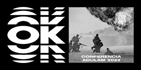 Imagen principal de OK - Conferencia Adulam 2022