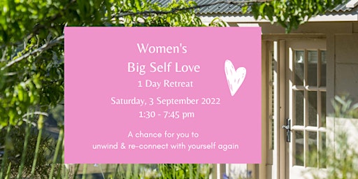 40+ Women's - One Day Self-Love Retreat
