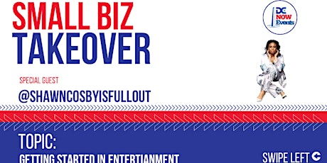 Small Biz Takeover-Getting Started in Entertainment