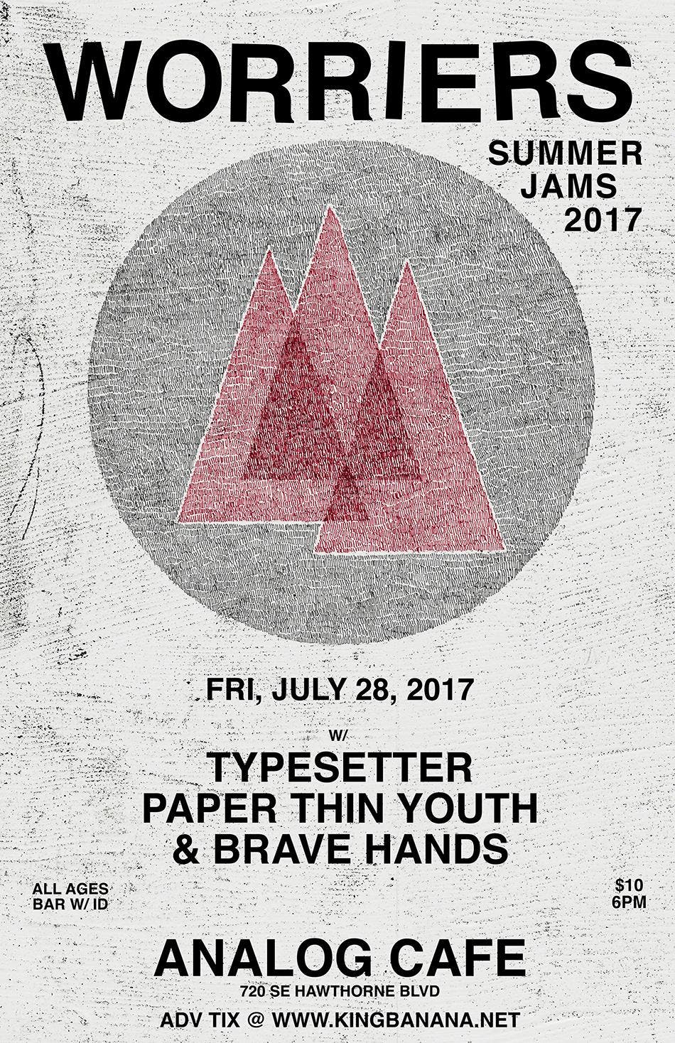Worriers, Typesetter, Paper Thin Youth and Brave Hands