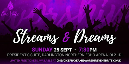 Streams and Dreams - Worship and Prayer for Darlington