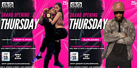6 Baby, Jinan & DJ Flexoh Present: GRAND OPENING of Club 6 DTLA!