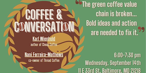Coffee & Conversation: Karl Wienhold & Nani Ferreira-Mathews