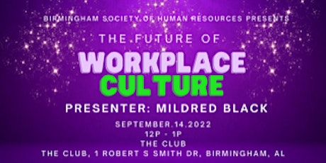 The Future of Workplace Culture
