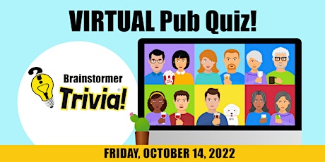 Brainstormer VIRTUAL Pub Quiz, FRIDAY, October 14