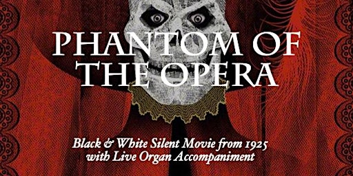 Phantom of the Opera (1925 Silent Movie)