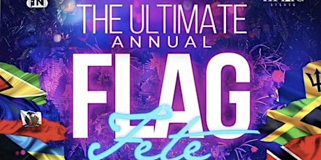 The Ultimate Annual Flag Fete