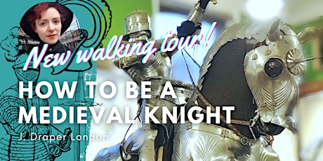 How To Be A Medieval Knight