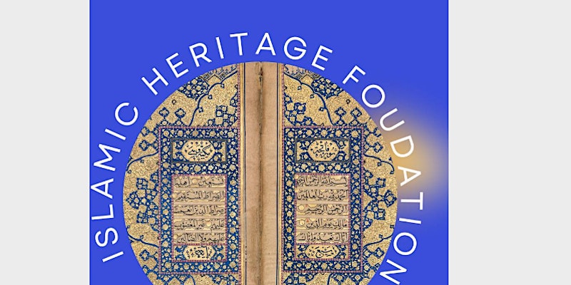 Islamic Heritage Foundation 30th Year Celebration