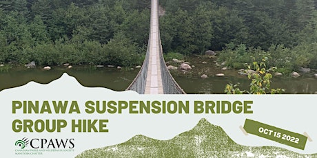 Afternoon Group Hike at Pinawa Suspension Bridge