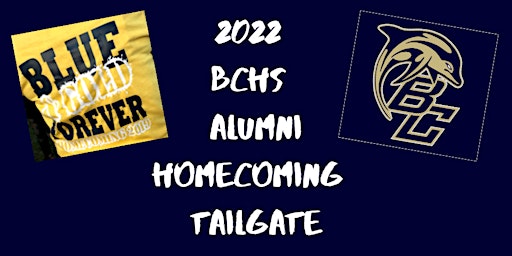 2022 BCHS Alumni Homecoming Tailgate