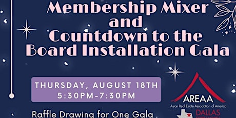 August Membership Mixer & Countdown to the Board Installation and Gala