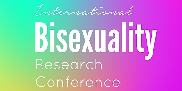 International Bisexuality Research Conference '22