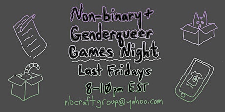 Non-binary&Genderqueer Game Night