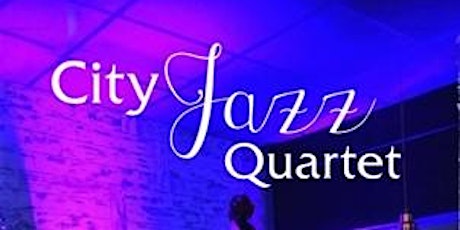 City Jazz Quartet Concert