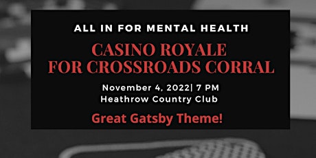 Casino Royale for Crossroads Corral- GATSBY Style!