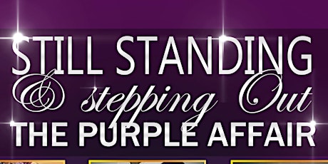 Still Standing & Stepping Out, The Purple Affair primary image