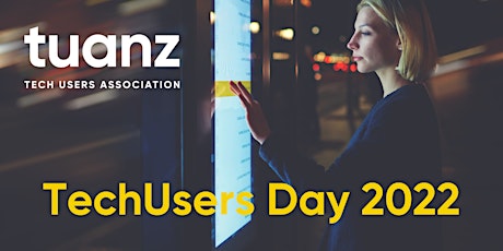TUANZ TechUsers Day 2022