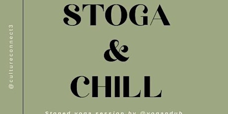 Culture Connect Presents: Stoga & Chill