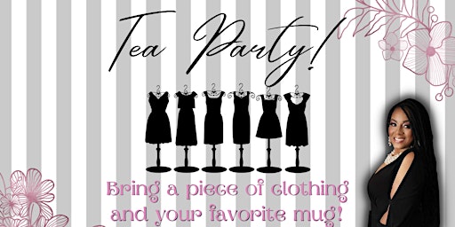 Tea Party/My Closet
