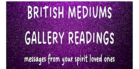 British Mediums Gallery Readings