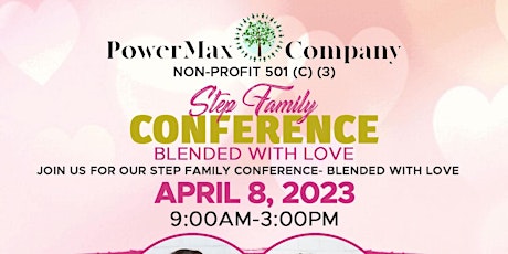 The Step Family Blended with Love Conference