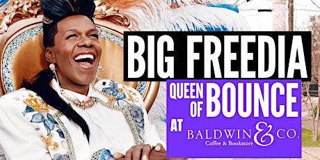 Big Freedia Live at Baldwin & Co.