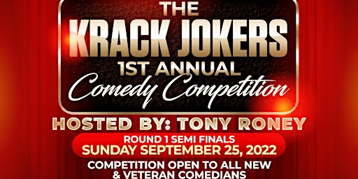 The Krack Jokers 1st Annual Comedy Competition Hosted By Tony Roney
