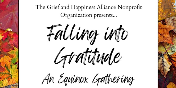 Falling into Gratitude: An Equinox Gathering