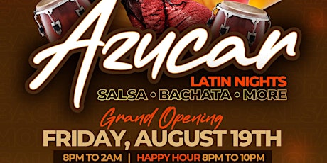 AZUCAR Latin Nights at Chelas - Grand Opening