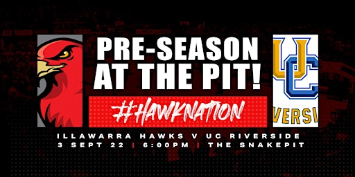 Illawarra Hawks vs UC Riverside - Pre Season Game