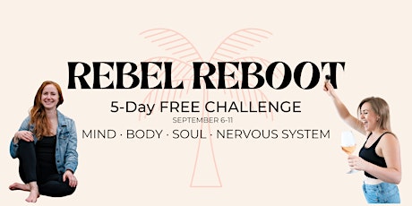 5-Day REBEL Reboot Challenge - FREE!