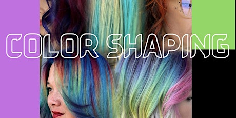 COLOR SHAPING