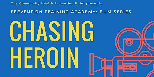 Film Screening: Frontline's Chasing Heroin