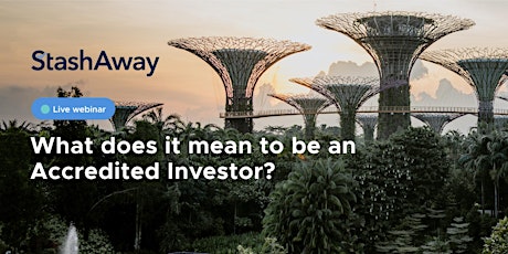 What does it mean to be an Accredited Investor?