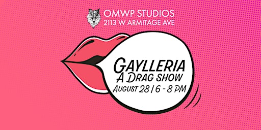 Gaylleria: A Drag Show